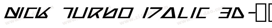 Nick Turbo Italic 3D字体转换